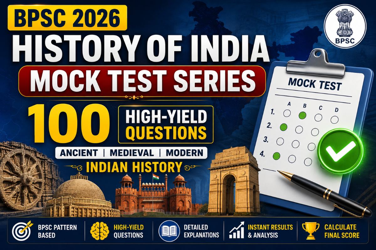 Indian History Mock Test for BPSC: 100 Questions